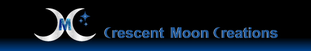 Crescent Moon Creations (click for website description)